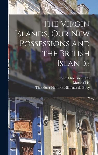 Produktbild: The Virgin Islands, our new Possessions and the British Islands