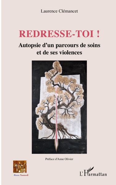 Produktbild: Redresse-toi ! Autopsie d'un parcours de soins et de ses violences