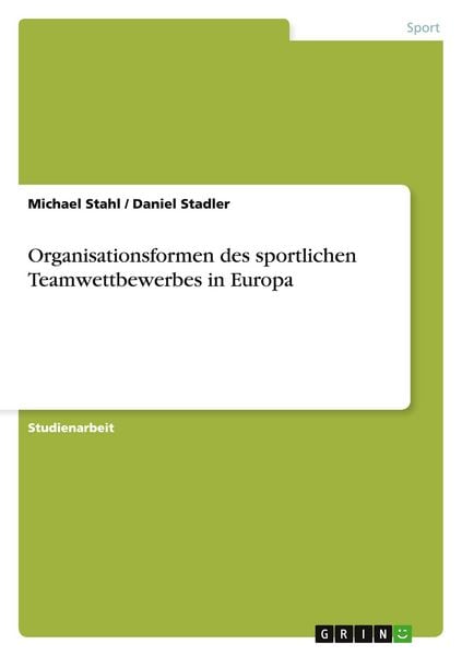 Produktbild: Organisationsformen des sportlichen Teamwettbewerbes in Europa
