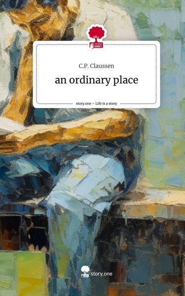 Produktbild: An ordinary place. Life is a Story - story.one