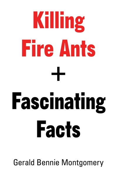 Produktbild: Killing Fire Ants + Fascinating Facts