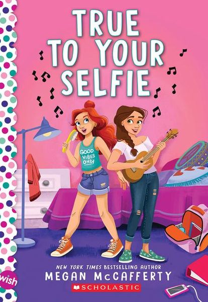 Produktbild: True to Your Selfie: A Wish Novel