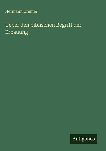 Produktbild: Ueber den biblischen Begriff der Erbauung