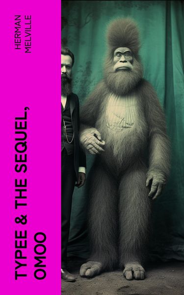 Produktbild: Typee & The Sequel, Omoo