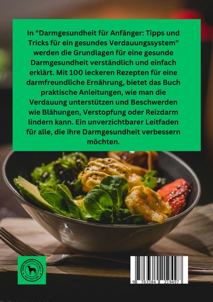 Produktbild: Darmgesundheit f&uuml;r Anf&auml;nger: Tipps und Tricks f&uuml;r ein gesundes Verdauungssystem