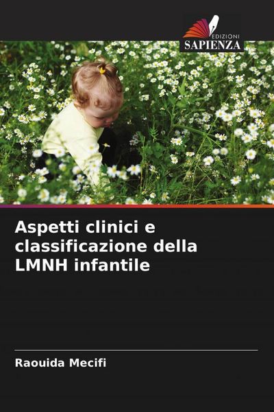 Produktbild: Aspetti clinici e classificazione della LMNH infantile