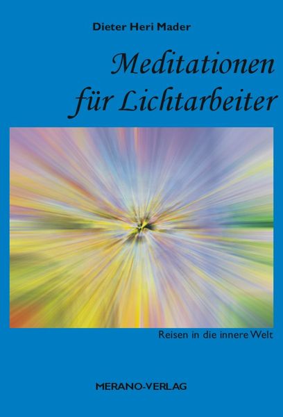 Produktbild: Meditationen f&uuml;r Lichtarbeiter