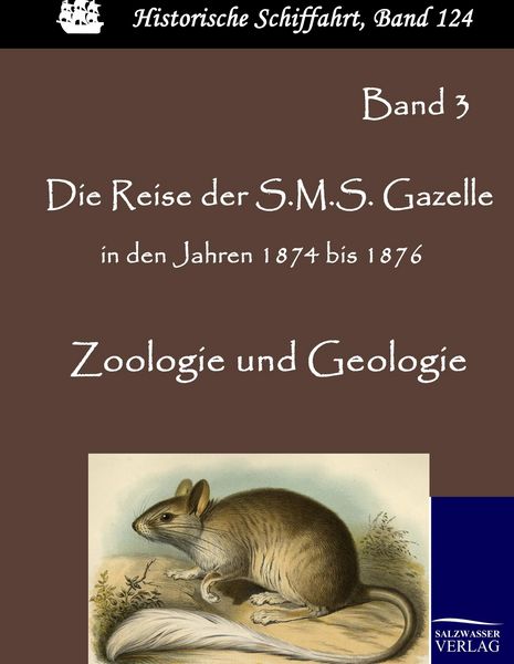 Produktbild: Die Reise der S.M.S. Gazelle in den Jahren 1874 bis 1876