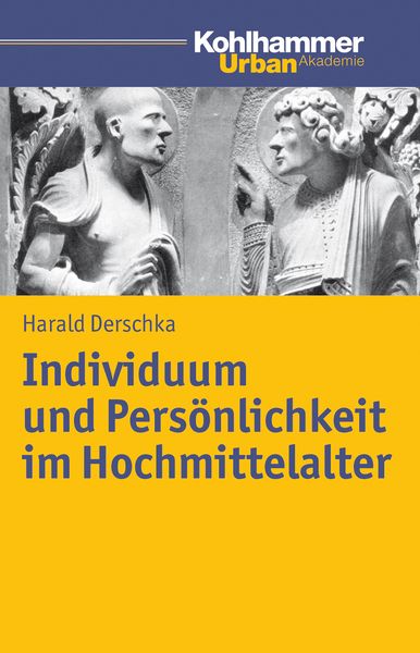 Produktbild: Individuum und Pers&ouml;nlichkeit im Hochmittelalter
