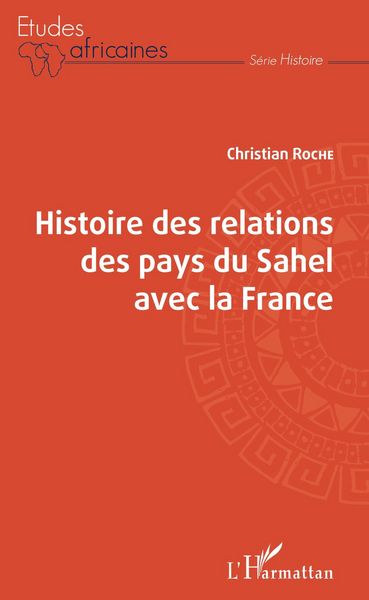 Produktbild: Histoire des relations des pays du Sahel avec la France