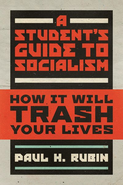 Produktbild: A Student's Guide to Socialism: How It Will Trash Your Lives