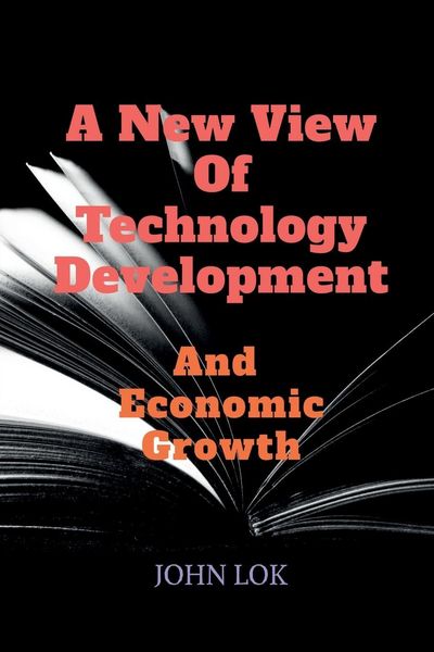 Produktbild: A New View Of Technology Development And Economic Growth