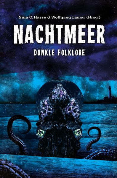 Dunkle Folklore / Nachtmeer, Taschenbuch von Nina C. Hasse , Wolfgang Lamar, Epubli, 9783753162843