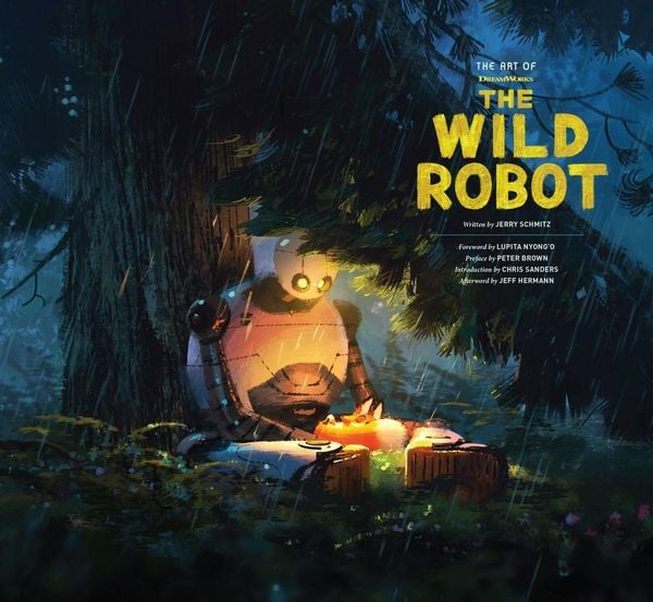 The Art of DreamWorks The Wild Robot, Gebundene Ausgabe von Jerry Schmitz, Abrams & Chronicle Books, 978-1-4197-7328-0