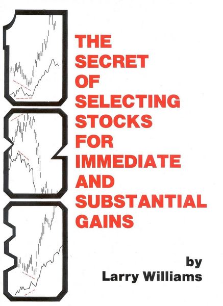 Produktbild: The Secrets of Selecting Stocks for Immediate and Substantial Gains