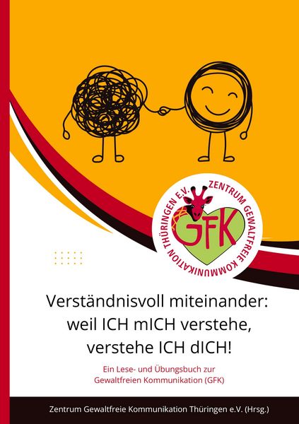 Produktbild: Verst&auml;ndnisvoll miteinander: weil ICH mICH verstehe, verstehe ICH dICH!