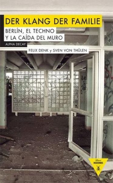 Produktbild: Berl&iacute;n, el techno y la ca&iacute;da del muro