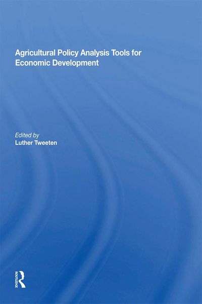 Produktbild: Agricultural Policy Analysis Tools For Economic Development