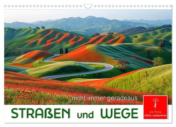 Produktbild: Stra&szlig;en und Wege (Wandkalender 2026 DIN A3 quer), CALVENDO Monatskalender