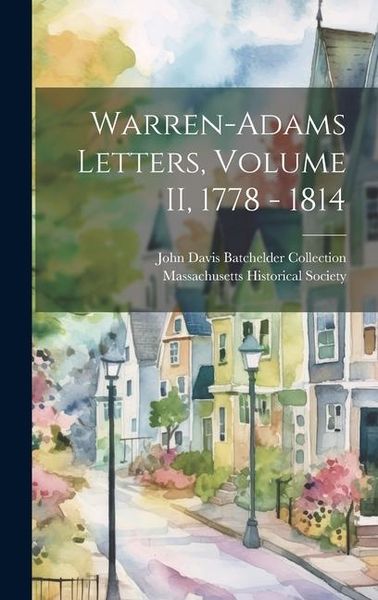 Produktbild: Warren-Adams Letters, Volume II, 1778 - 1814