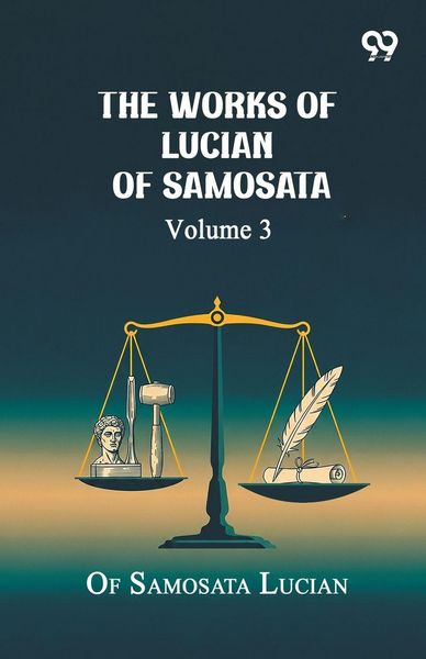 Produktbild: The Works Of Lucian Of Samosata