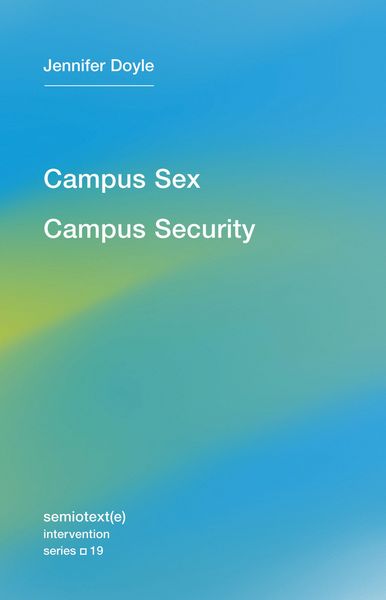Produktbild: Doyle, J: Campus Sex, Campus Security