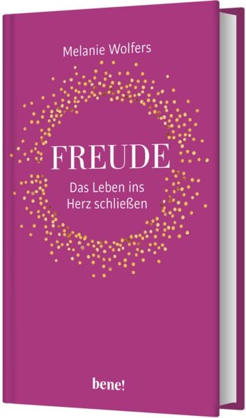Produktbild: Freude &ndash; Das Leben ins Herz schlie&szlig;en