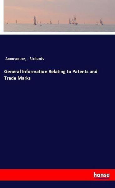 Produktbild: General Information Relating to Patents and Trade Marks