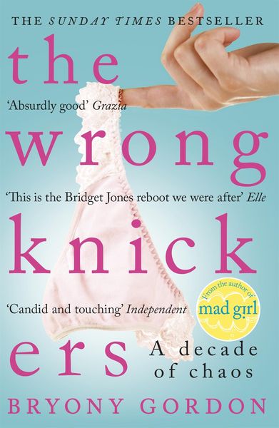 Produktbild: The Wrong Knickers - A Decade of Chaos