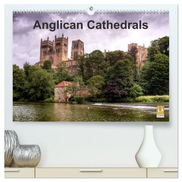 Produktbild: Anglican Cathedrals (High Quality Premium Wall Calendar 2026 DIN A2 landscape),CALVENDO 12 Month Wall Calendar