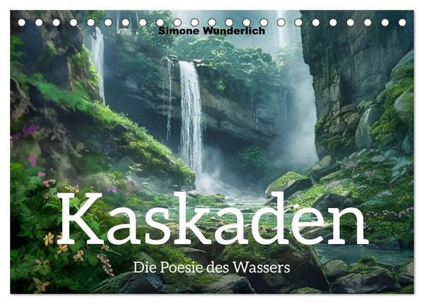 Produktbild: Kaskaden - Die Poesie des Wassers (Tischkalender 2026 DIN A5 quer), CALVENDO Monatskalender