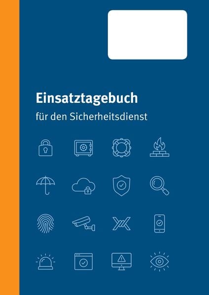 Produktbild: Einsatztagebuch f&uuml;r den Sicherheitsdienst