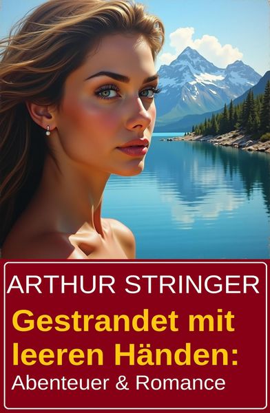 Produktbild: Gestrandet mit leeren H&auml;nden: Abenteuer & Romance