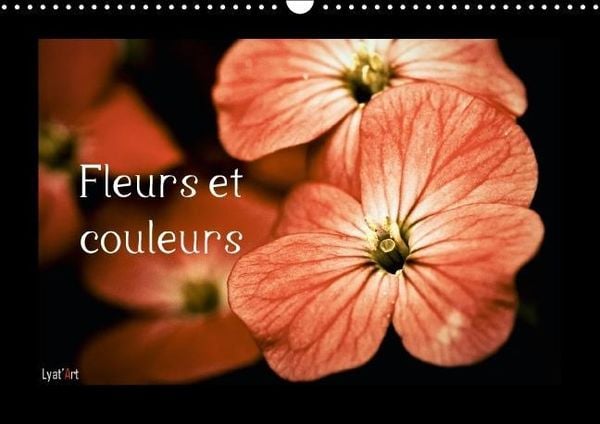 Produktbild: Liatard, A: Fleurs et couleurs (Calendrier mural Calendrier