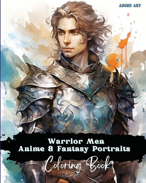 Produktbild: Anime Art Warrior Men Anime & Fantasy Portraits Coloring Book