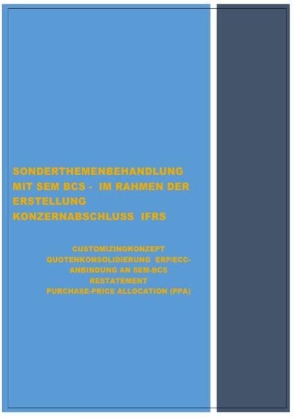 Sonderthemenbehandlung - mit Sem Bcs - im Rahmen der Erstellung Konzernabschluss Ifrs, Taschenbuch von Hans-Georg Emrich, Epubli, 9783746722733