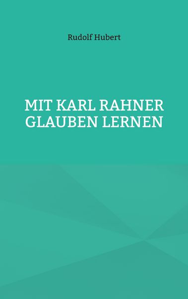 Produktbild: Mit Karl Rahner glauben lernen