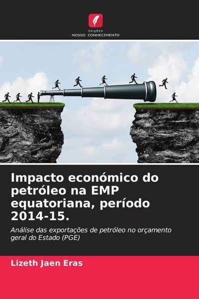 Produktbild: Impacto econ&oacute;mico do petr&oacute;leo na EMP equatoriana, per&iacute;odo 2014-15.
