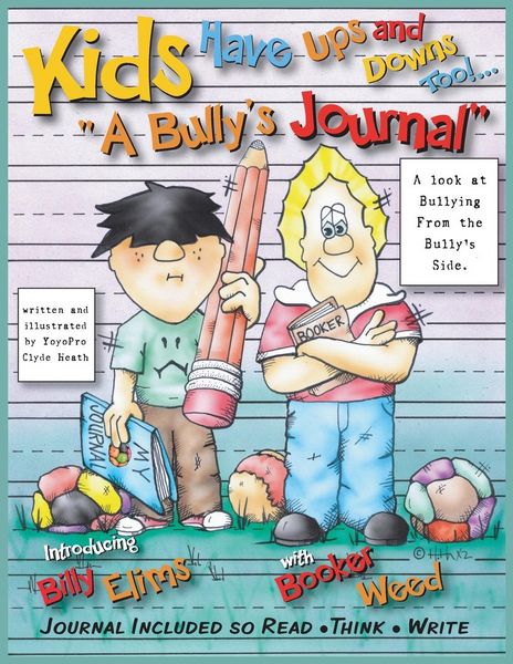 Produktbild: Kids Have Ups and Downs Too: A Bully's Journal