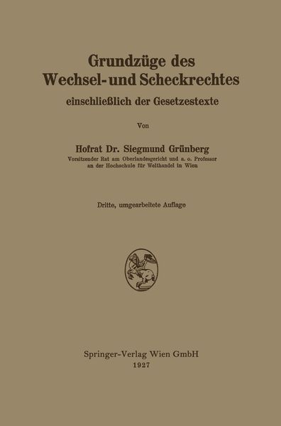 Produktbild: Grundz&uuml;ge des Wechsel- und Scheckrechtes einschlie&szlig;lich der Gesetzestexte
