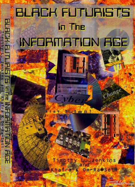 Produktbild: Black Futurists In The Information Age: Vision Of A 21st Century Technological Renaissance
