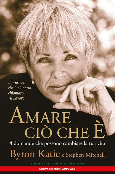 Produktbild: Amare ci&ograve; che &egrave;. 4 domande che possono cambiare la tua vita