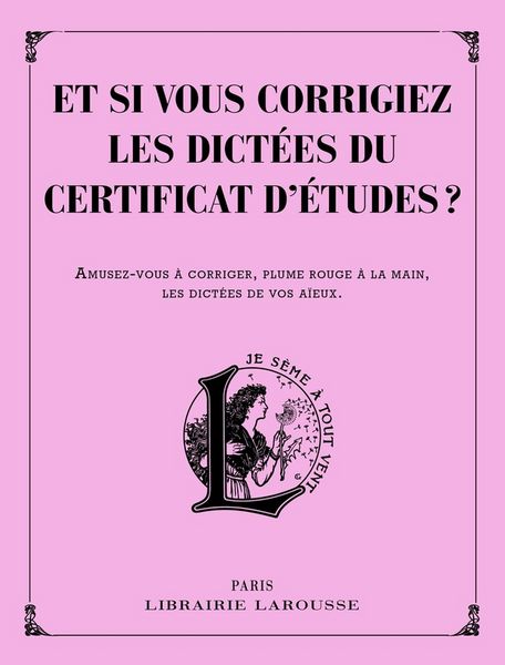Produktbild: Et si Vous Corrigiez les Dictees du Certificat D'Etudes ?