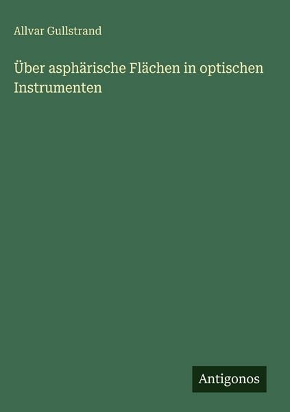 Produktbild: &Uuml;ber asph&auml;rische Fl&auml;chen in optischen Instrumenten