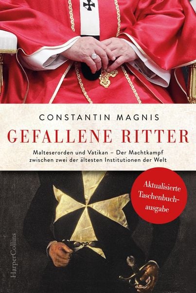 Produktbild: Gefallene Ritter. Malteserorden und Vatikan. Der Machtkampf zwischen zwei der &auml;ltesten Institutionen der Welt