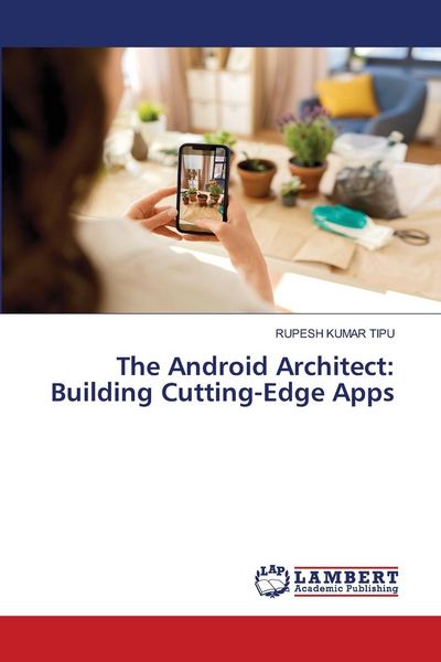 Produktbild: The Android Architect: Building Cutting-Edge Apps
