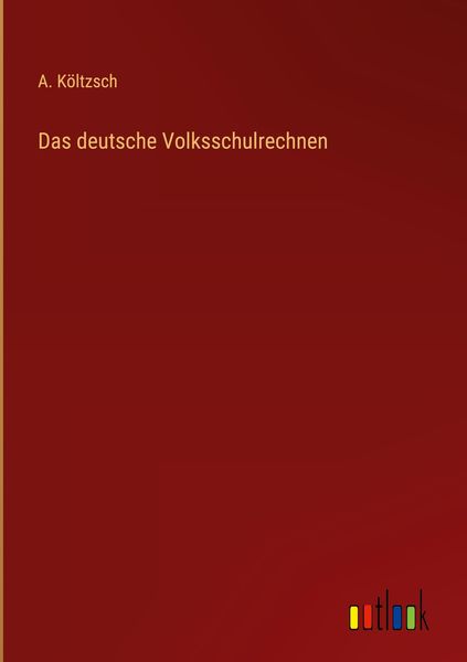 Produktbild: Das deutsche Volksschulrechnen