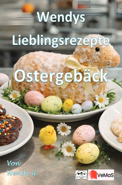 Produktbild: Wendys Lieblingsrezepte - Ostergeb&auml;ck