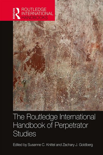 Produktbild: The Routledge International Handbook of Perpetrator Studies