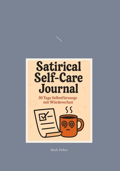 Produktbild: Satirical Self-Care Journal